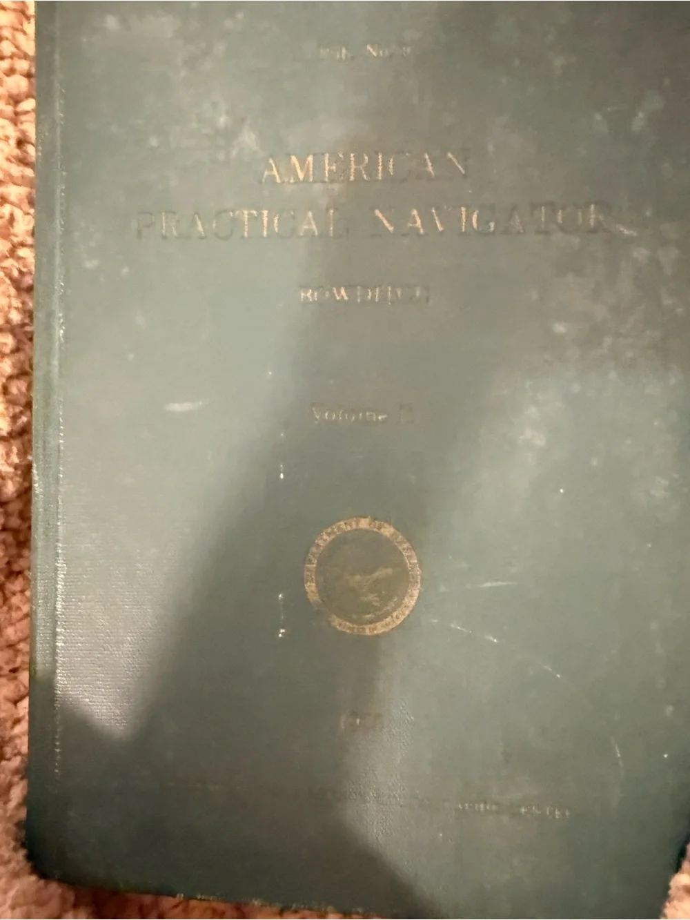 American Practical Navigator Hardcover 1975 edition volume 2